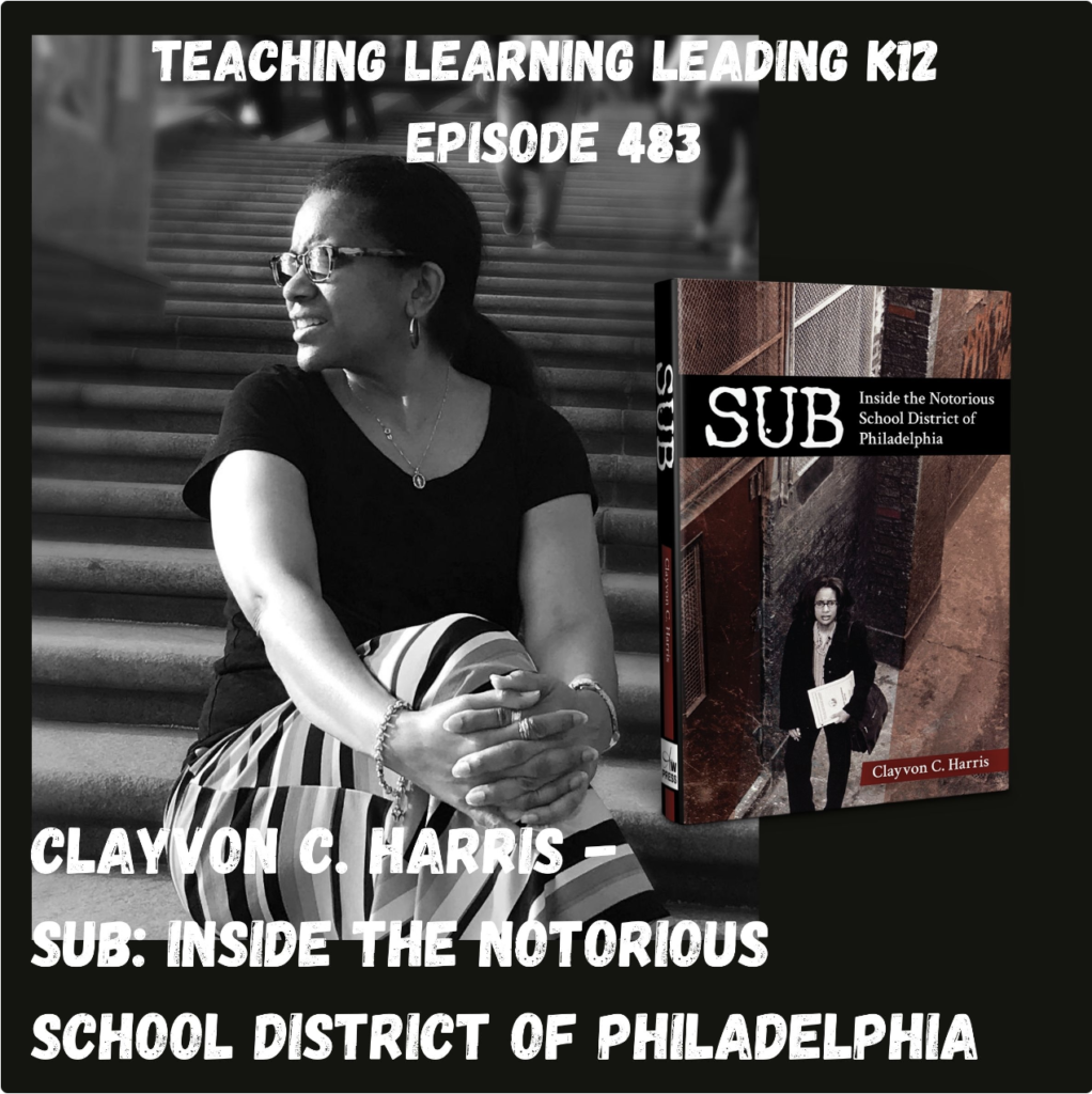 Clayvon C. Harris: SUB - Inside the Notorious School District of Philadelphia